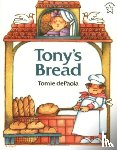 dePaola, Tomie - Tony's Bread