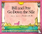 dePaola, Tomie - Bill and Pete Go Down the Nile