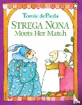 dePaola, Tomie - Strega Nona Meets Her Match