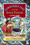 Yolen, Jane - Commander Toad and the Space Pirates