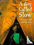 Bruchac, Joseph - A Boy Called Slow
