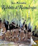 Arnosky, Jim - Rabbits and Raindrops