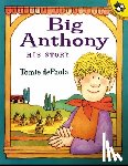 dePaola, Tomie - Big Anthony: His Story