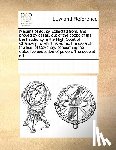 Multiple Contributors - Maxims of Equity, Collected From, and Proved by Cases, Out of the Books of the Best Authority in the High Court of Chancery to Which Is Added the Case of the Earl of Coventry, Concerning the Defective Execution of Powers the Second Ed