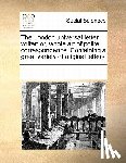 Multiple Contributors - The London Universal Letter Writer; Or, Whole Art of Polite Correspondence. Containing a Great Variety of Original Letters
