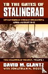 Glantz, David M. - To the Gates of Stalingrad Volume 1 The Stalingrad Trilogy