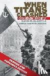Glantz, David M., House, Jonathan M. - When Titans Clashed