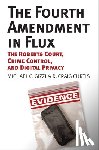 Gizzi, Michael C., Curtis, R. Craig - The Fourth Amendment in Flux