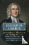 Mullins, J. Patrick - Father of Liberty
