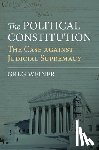 Weiner, Greg - The Political Constitution