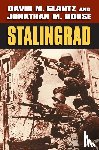 Glantz, David M., House, Jonathan M. - Stalingrad