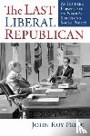 Price, John Roy - The Last Liberal Republican
