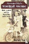 Carr, Margie - Kansas City's Montgall Avenue