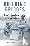 Jr., Douglas Walter Bristol - Building Bridges
