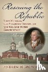 Browning, Andrew H. - Rescuing the Republic
