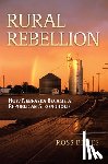 Benes, Ross - Rural Rebellion