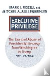 Rozell, Mark J., Sollenberger, Mitchel A. - Executive Privilege