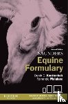 Knottenbelt, Derek C. (Professor in Equine Medicine<br>The Philip Leverhulme Equine Hospital<br>University of Liverpool, Malalana, Fernando - Saunders Equine Formulary