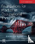 Duncan, Edward A.S. - Foundations for Practice in Occupational Therapy