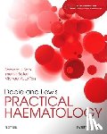 Bain, Barbara J., Bates, Imelda (Professor of Haematology, Laffan, Mike A. (Professor of Haemostasis and Thrombosis - Dacie and Lewis Practical Haematology