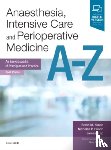 Yentis, Steve, Hirsch, Nicholas P. (Retired Consultant Anaesthetist, Ip, James (Clinical Fellow in Anaesthesia - Anaesthesia, Intensive Care and Perioperative Medicine A-Z