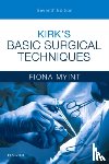 Myint, Fiona (Consultant in Vascular and General Surgery and Honorary Senior Lecturer, University College London, Royal Free Hospital) - Kirk's Basic Surgical Techniques