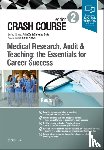 Kaura, Amit - Crash Course Medical Research, Audit and Teaching: the Essentials for Career Success