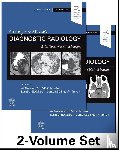 Gillard, Jonathan H, Schaefer-Prokop, Cornelia (Professor of Radiology, Adam, Andy (Professor of Interventional Radiology Guy's, Dixon, Adrian K. (Professor of Radiology - Grainger & Allison's Diagnostic Radiology