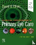 Elliott, David B. (Bradford School of Optometry and Vision Sciences - Clinical Procedures in Primary Eye Care