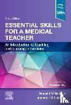 Harden, Ronald M. (Professor (Emeritus) Medical Education, Laidlaw, Jennifer M - Essential Skills for a Medical Teacher
