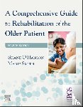 O'HANLON, SHANE - A COMPREHENSIVE GUIDE TO REHABILITATION