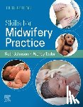 Bowen, Ruth (Supervisor of Midwives, Taylor, Wendy - Skills for Midwifery Practice
