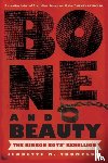 Thompson, J. M. - Bone and Beauty: The Ribbon Boys' Rebellion of 1830