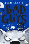 Blabey, Aaron - The Bad Guys: Episode 9&10