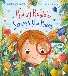 Jacob, Catherine - Betsy Buglove Saves the Bees (PB)
