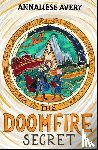Avery, Annaliese - The Doomfire Secret