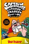 Pilkey, Dav - Captain Underpants: Two Turbo-Charged Novels in One (Full Colour!)