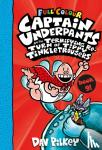 Pilkey, Dav - Captain Underpants and the Terrifying Return of Tippy Tinkletrousers Full Colour Edition (Book 9)