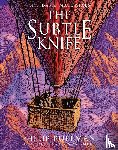 Pullman, Philip - The Subtle Knife: award-winning, internationally bestselling, now full-colour illustrated ed