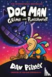Pilkey, Dav - Dog Man 9: Grime and Punishment: from the bestselling creator of Captain Underpants