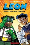 Nicholas, Jamar - Leon: Worst Friends Forever (Leon the Extraordinary #2)