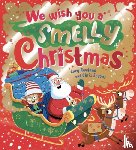 Rowland, Lucy - We Wish You a Smelly Christmas