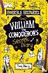 Deary, Terry - William the Conqueror's Secret Diary