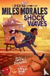 Reynolds, Justin A. - Miles Morales: Shock Waves (Marvel)