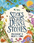 Fortune, Emil - Sticks, Stars, Dens and Stones: Fun Days in the Great Outdoors