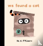 McKinnon, Heidi - We Found a Cat (PB)