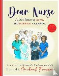 Royal College of Nursing Foundation - Dear Nurse: True Stories of Strength, Kindness and Skill