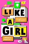 Westcott, Rebecca - Like a Girl