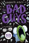 Blabey, Aaron - The Bad Guys: Episode 13 & 14