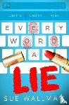 Wallman, Sue - Every Word A Lie